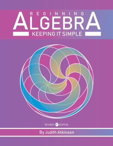 Beginning algebra keeping it - algebra:,